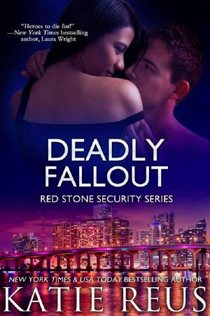 [Red Stone Security 10] • Deadly Fallout